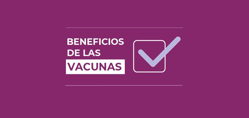 Beneficios de las vacunas